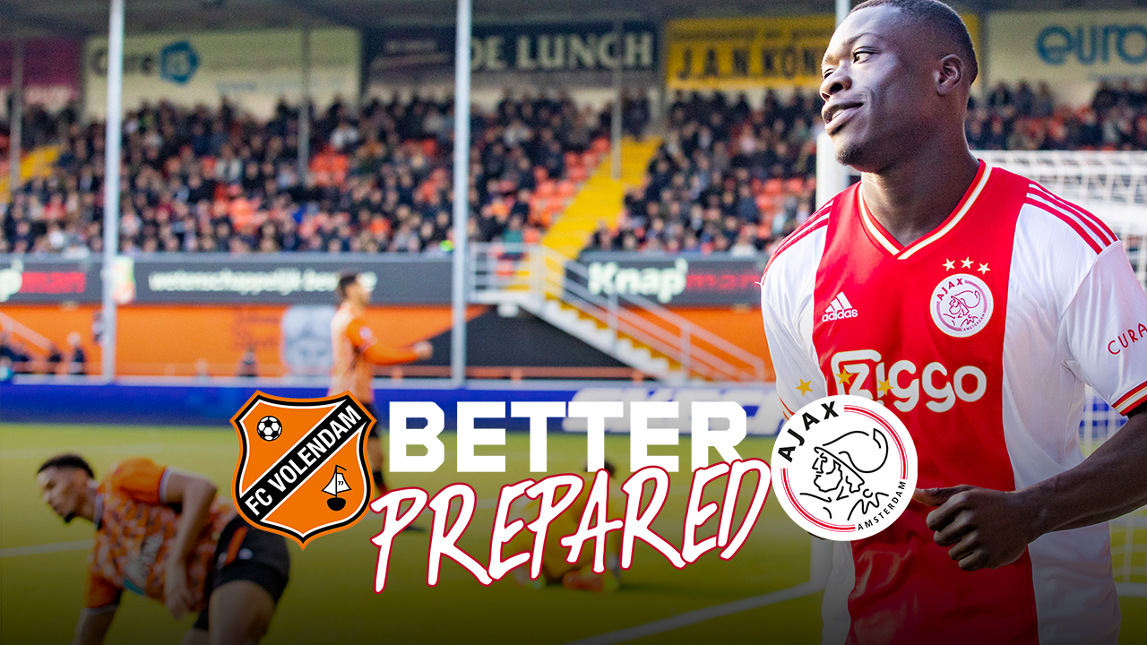 Better Prepared | FC Volendam - Ajax 2024